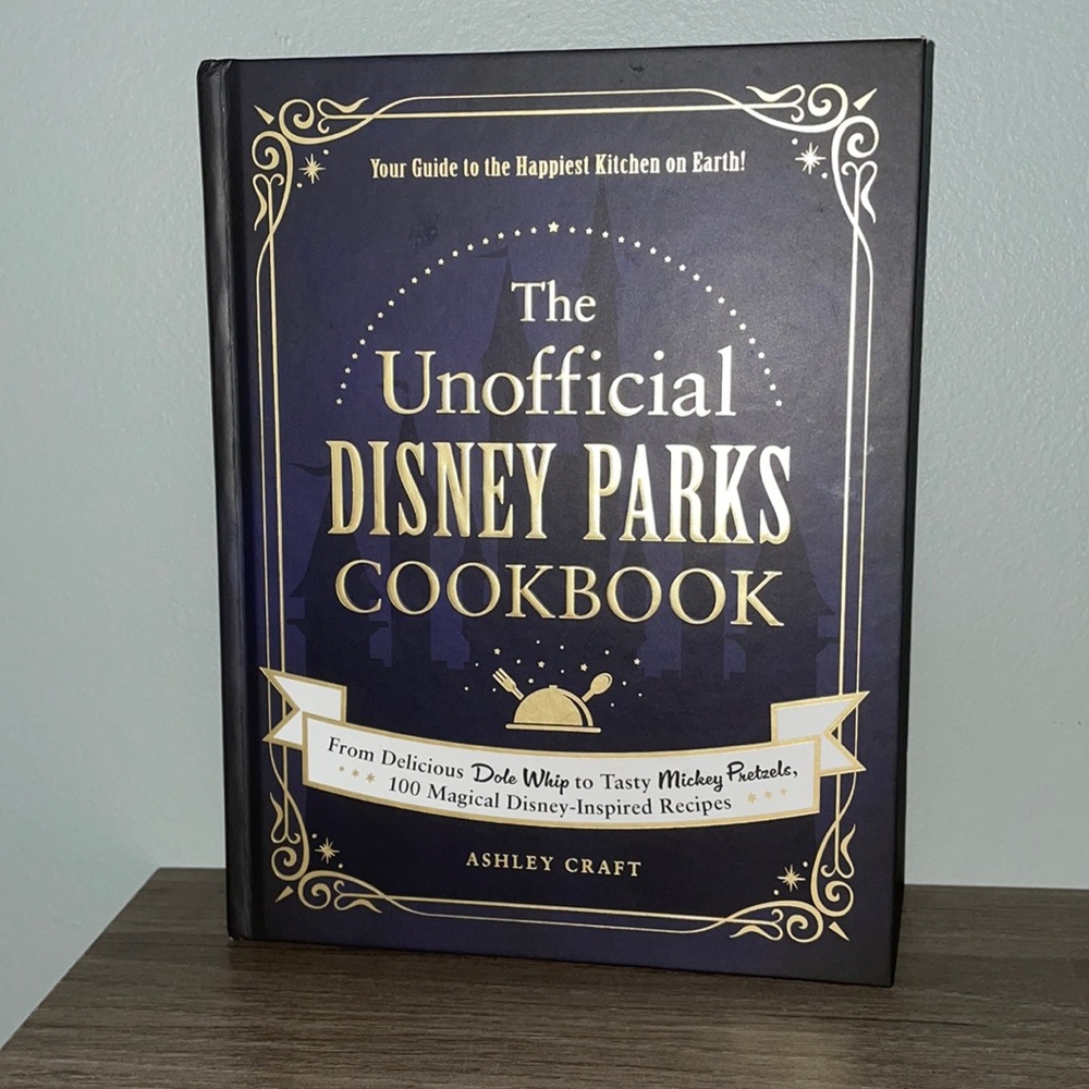 The Unofficial Disney Parks Cookbook